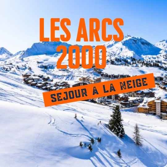 SEJOUR-A-LA-NEIGE-ARC-2000